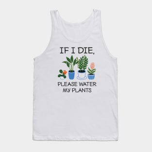 Please Water My Plants Tank Top